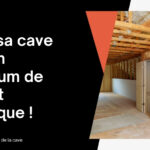 Isoler sa cave pour un maximum de confort thermique !